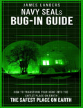A Navy Seal's Bug-In Guide