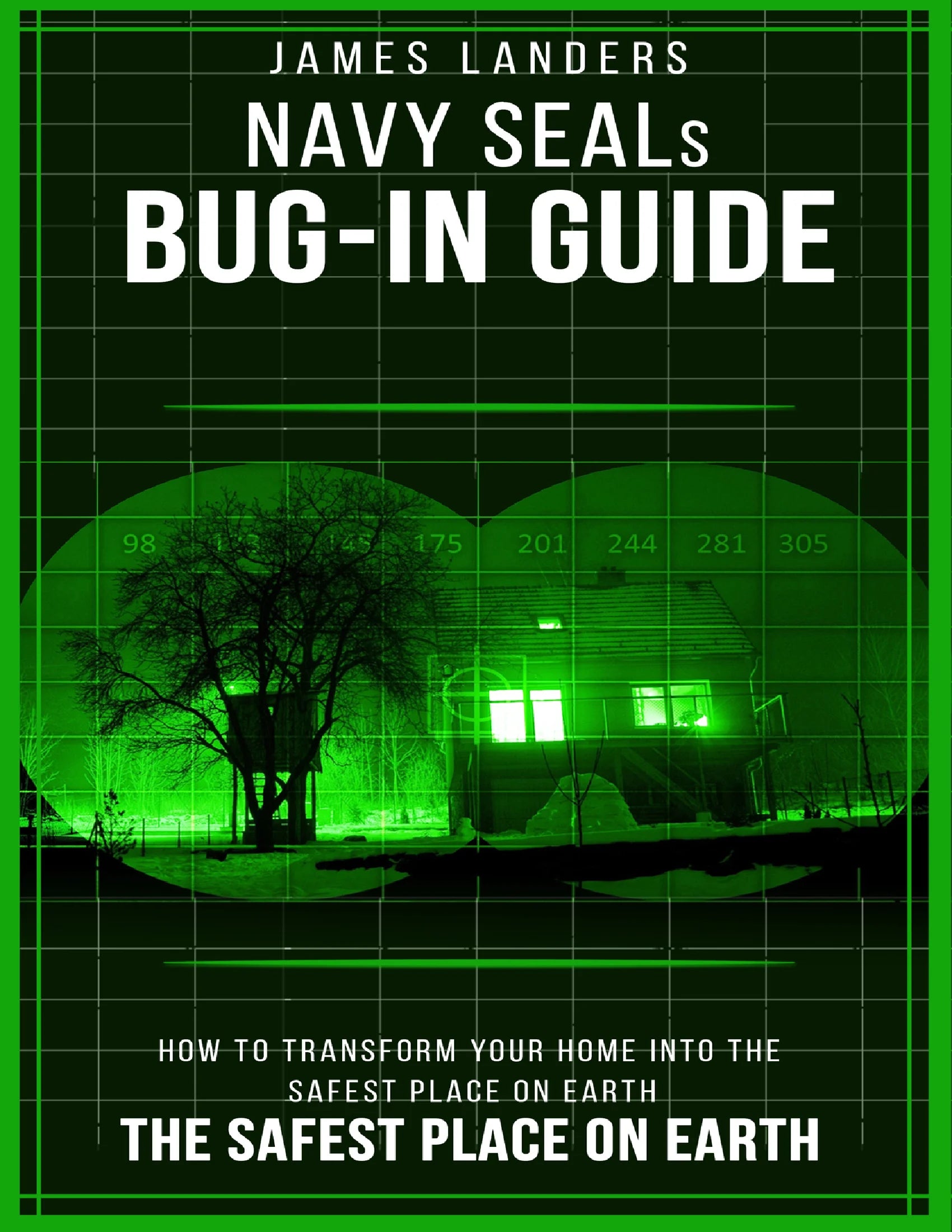 A Navy Seal's Bug-In Guide