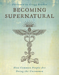 Becoming Supernatural + Digital Access (VIP)